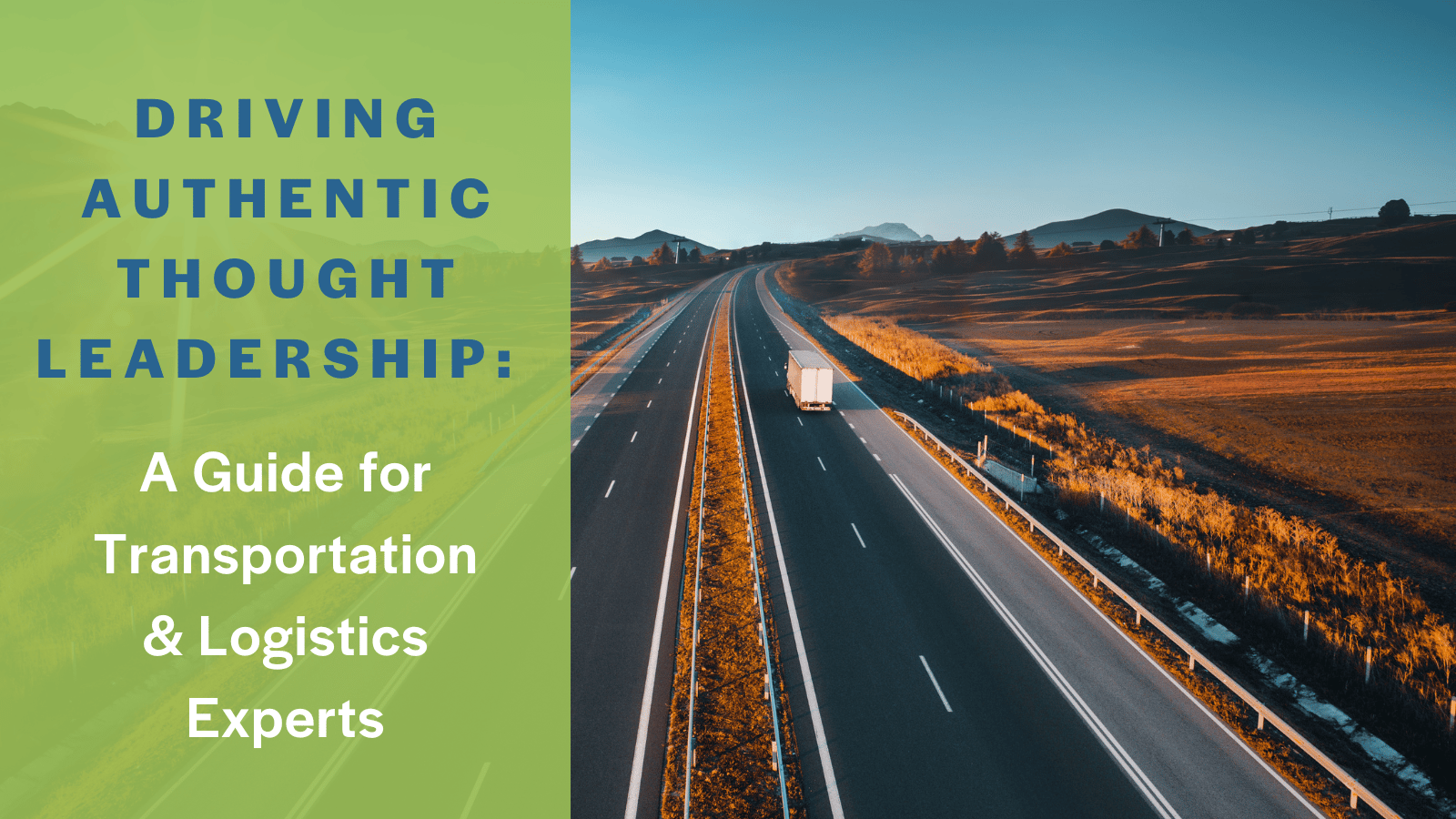 Driving Authentic Thought Leadership: A Guide for Transportation ...